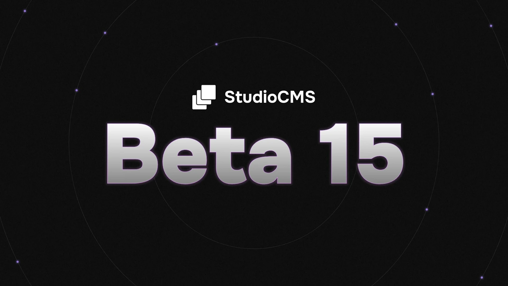 StudioCMS Updates: 0.1.0-beta.9 to 0.1.0-beta.15 Overview